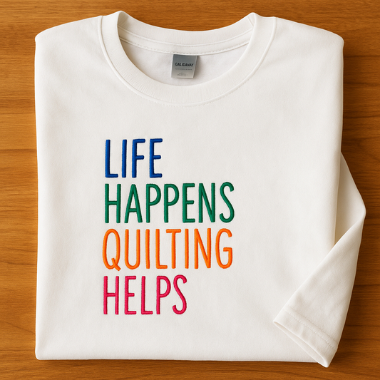 Life Happen Quilting Helps